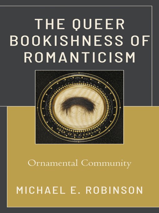 Cover image for The Queer Bookishness of Romanticism